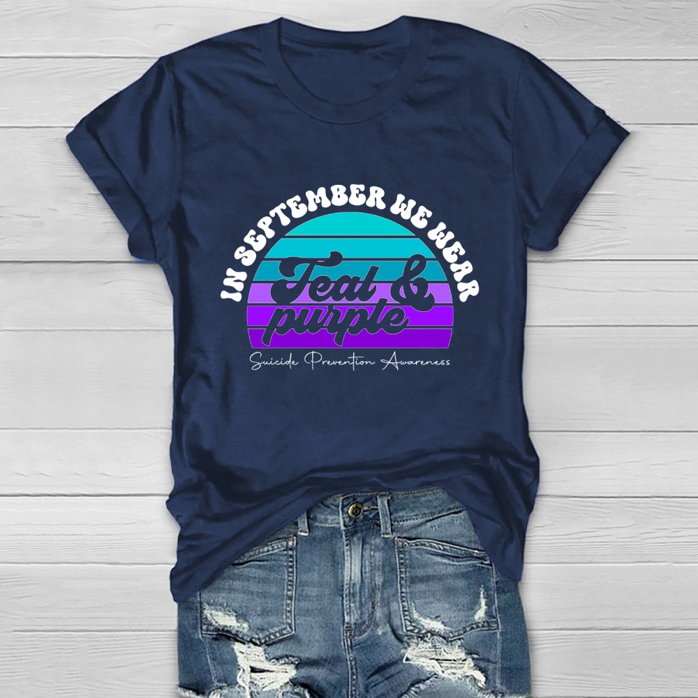 In September We Wear Teal Purple Ribbon Suicide Prevention Healthwear T-shirt