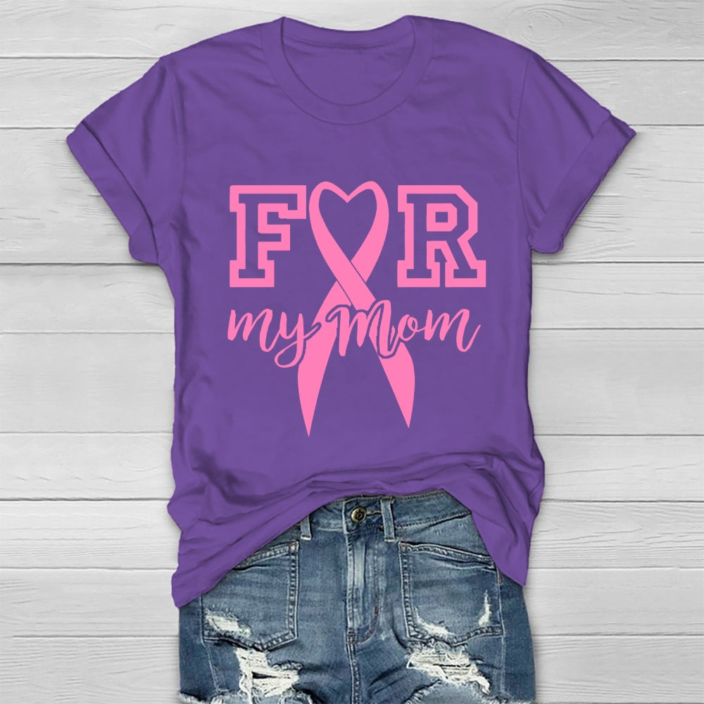I Wear Pink For My Mom Healthwear T-shirt
