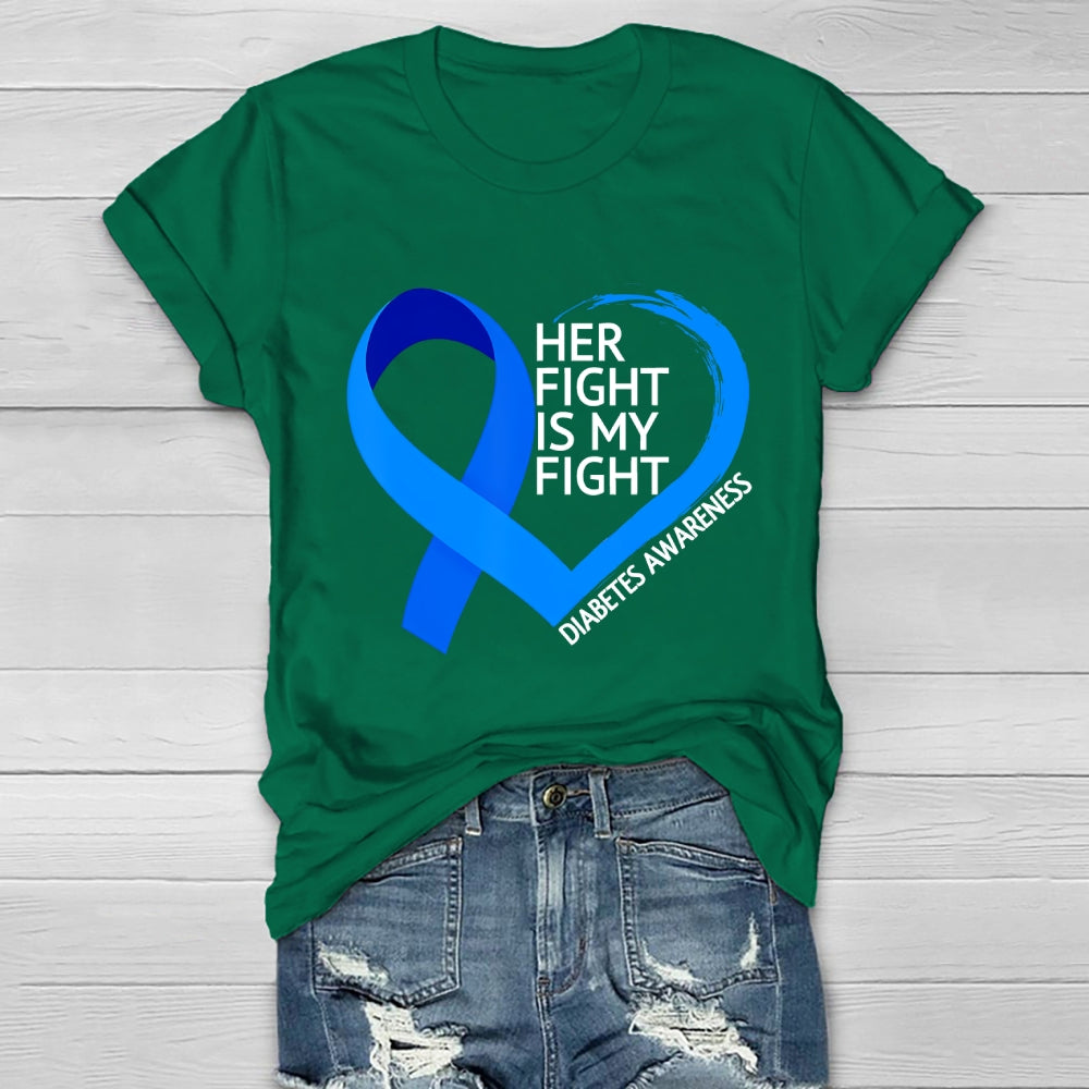 Her Fight Is My Fight Diabetes Awareness Healthwear T-shirt