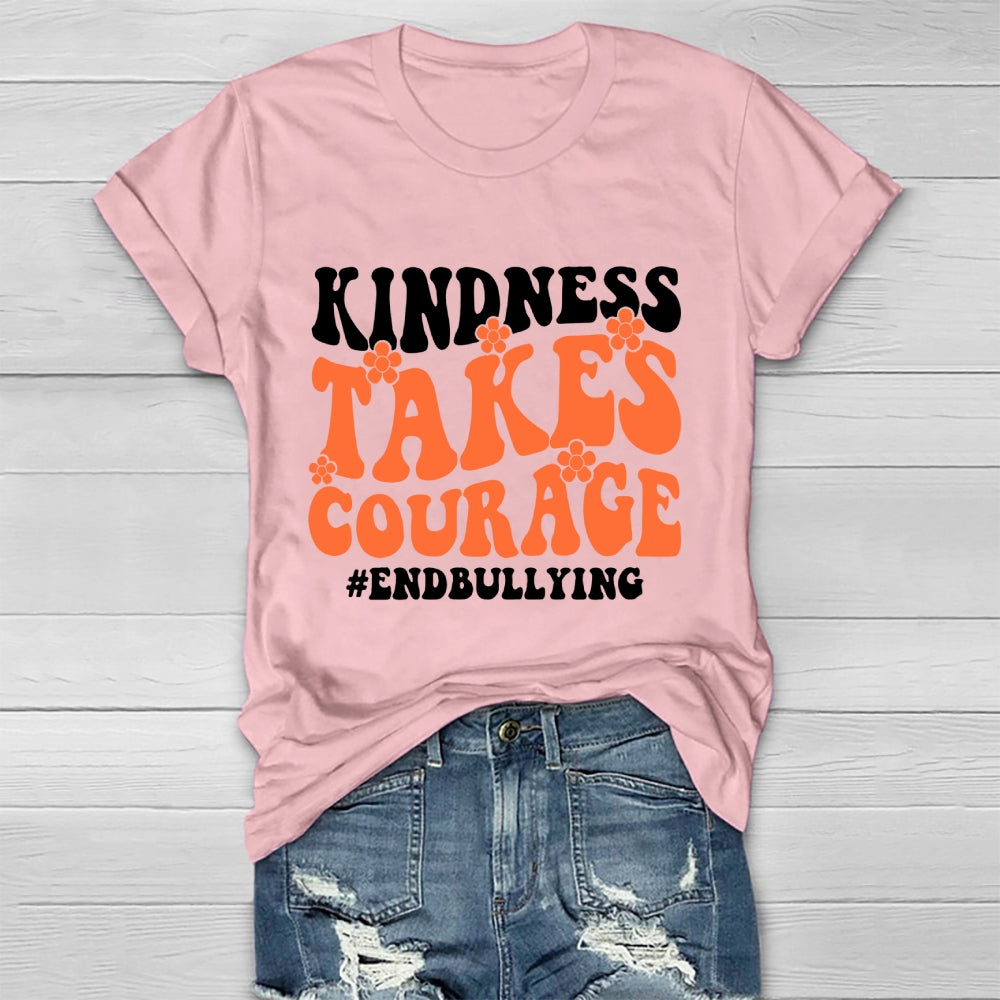 Kindness Takes Courage End Bullying Healthwear T-shirt