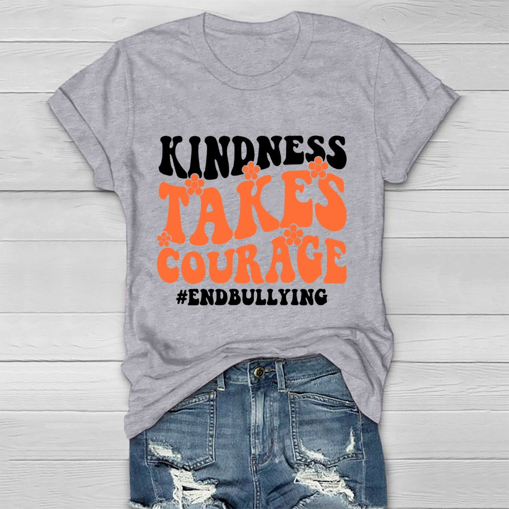 Kindness Takes Courage End Bullying Healthwear T-shirt