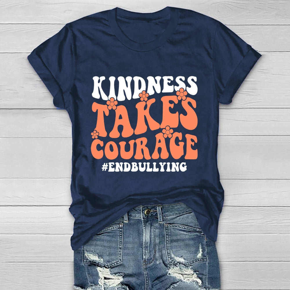 Kindness Takes Courage End Bullying Healthwear T-shirt