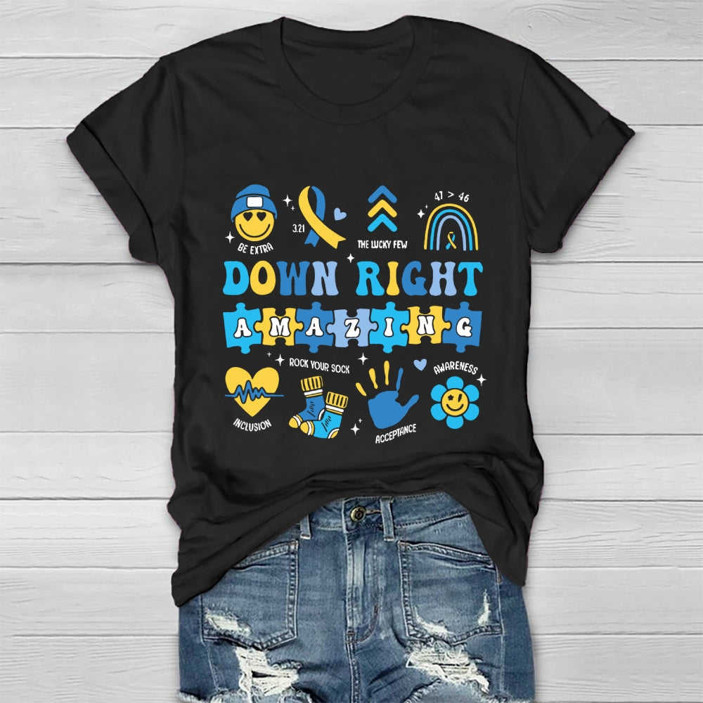 Down Right Amazing World Down Syndrome Awareness Healthwear T-shirt