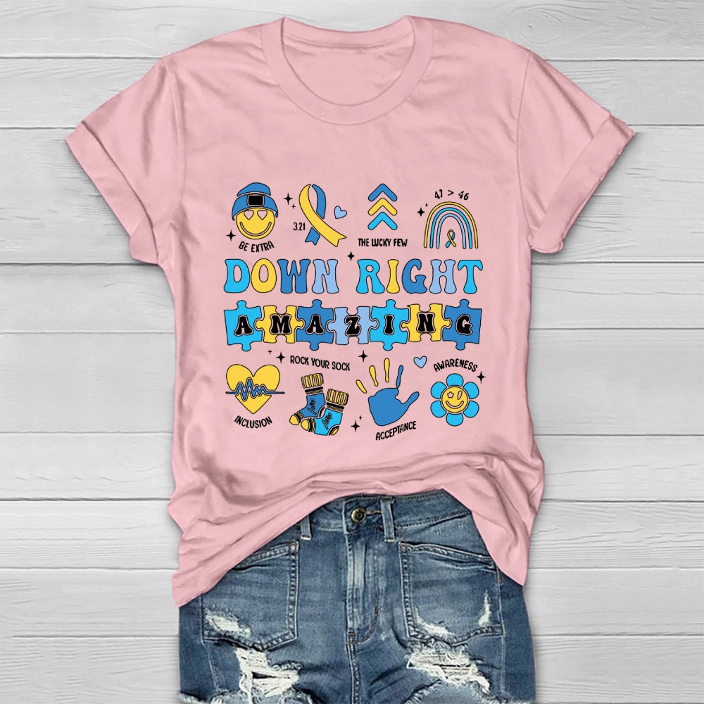 Down Right Amazing World Down Syndrome Awareness Healthwear T-shirt