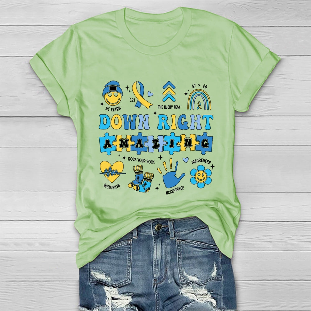 Down Right Amazing World Down Syndrome Awareness Healthwear T-shirt