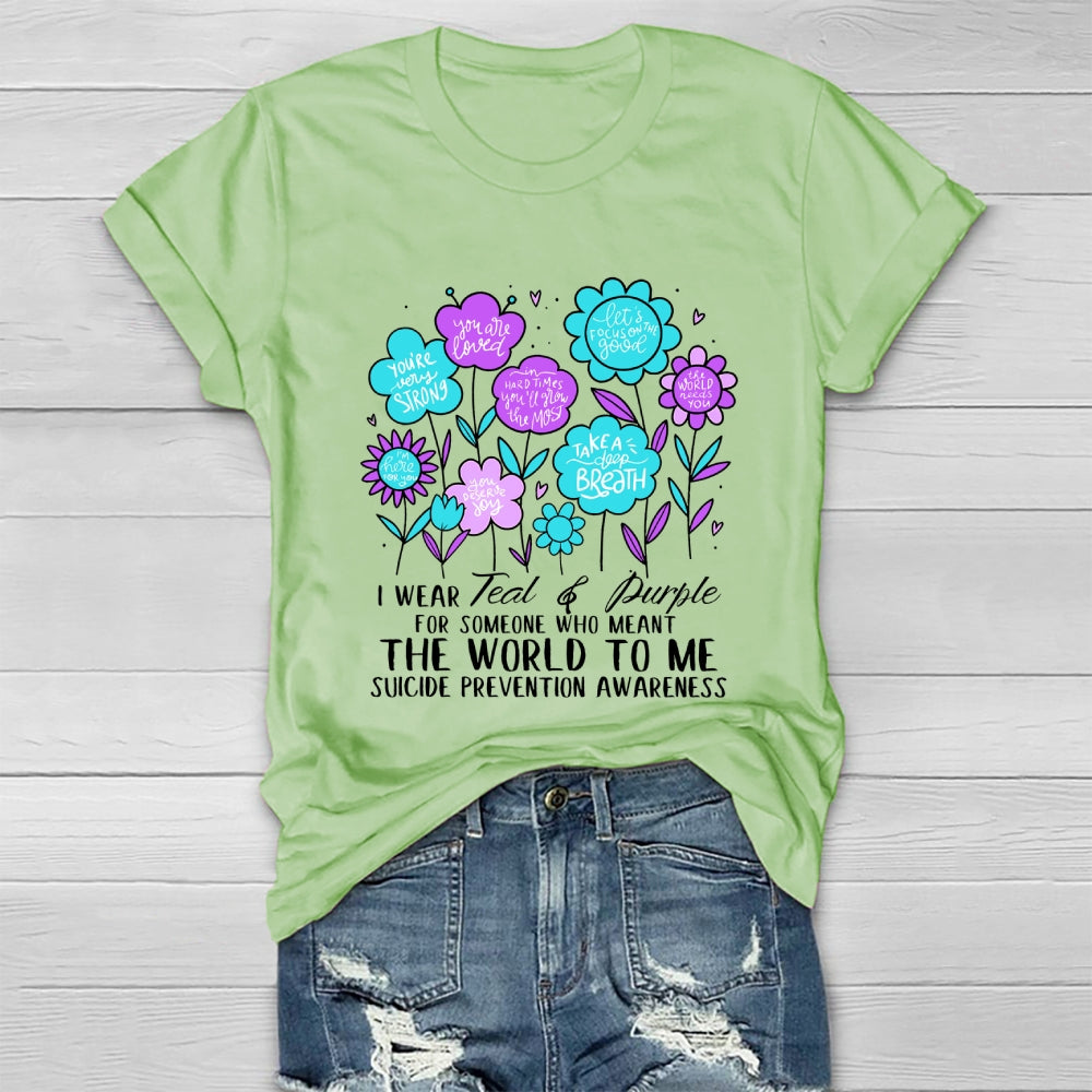 I Wear Teal And Purple For Someone Who Meant The World To Me Healthwear T-shirt