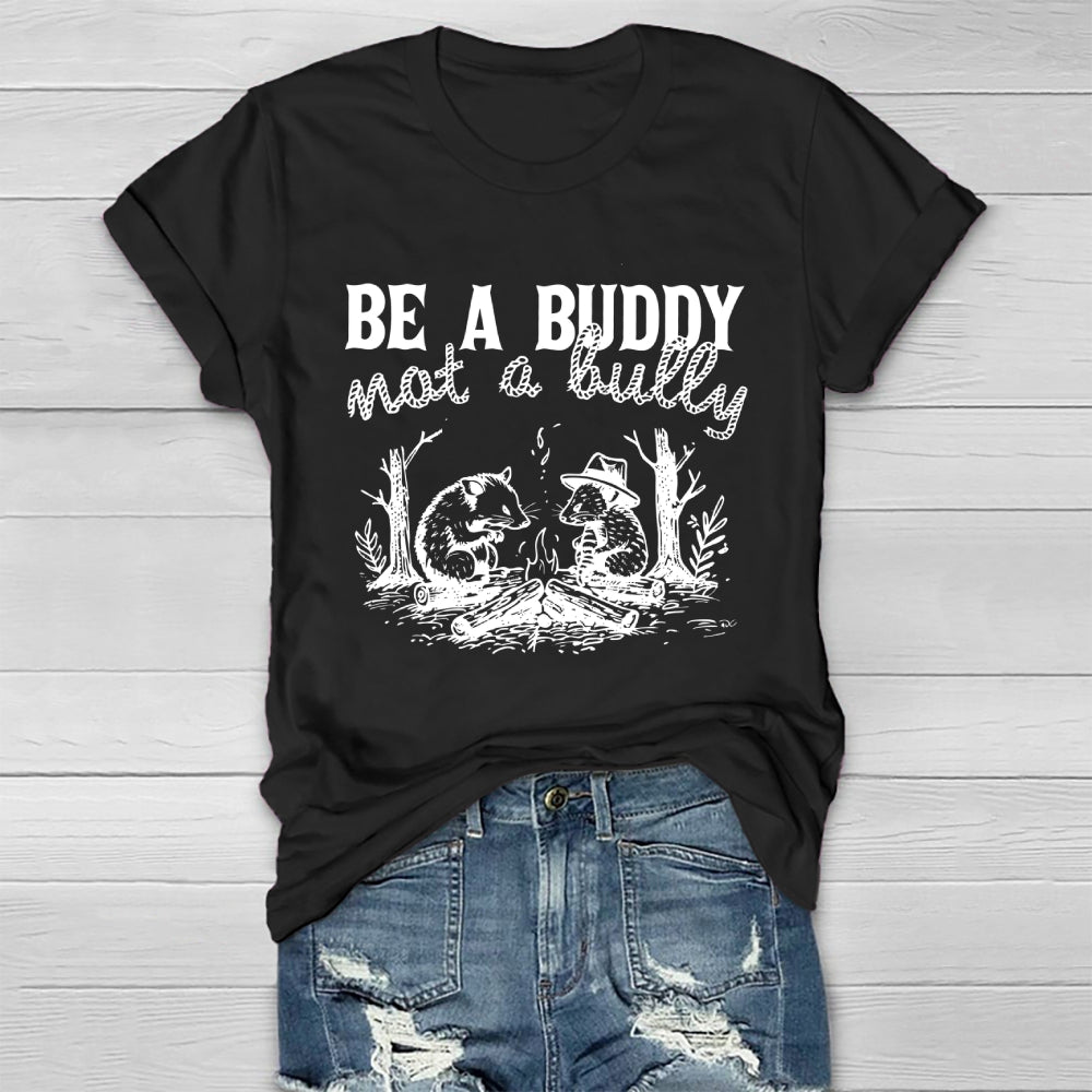 Be A Buddy Not A Bully Healthwear T-shirt