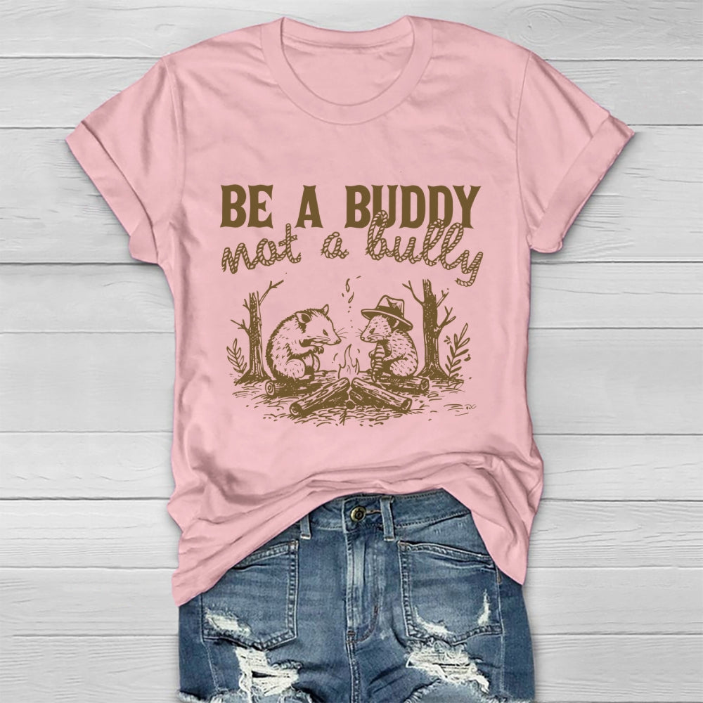 Be A Buddy Not A Bully Healthwear T-shirt