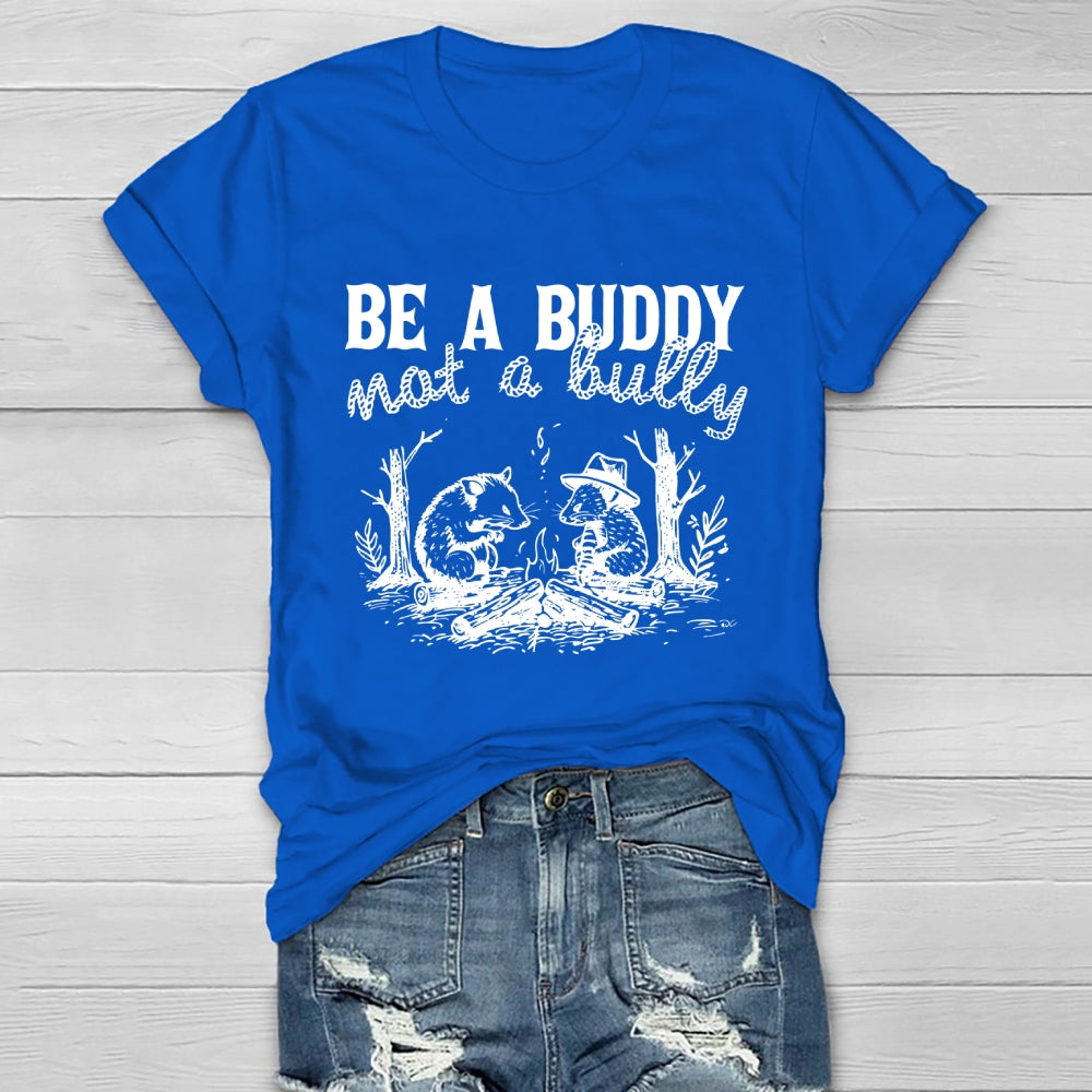 Be A Buddy Not A Bully Healthwear T-shirt