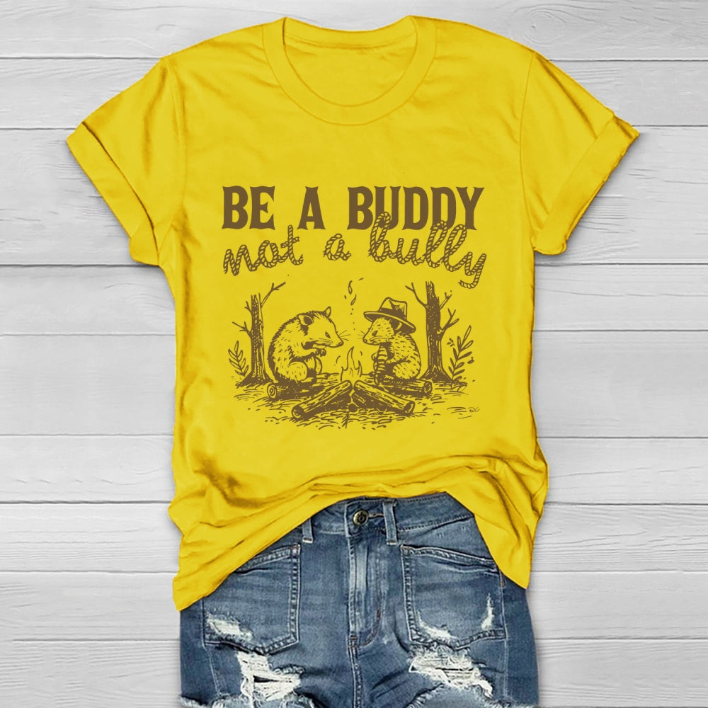 Be A Buddy Not A Bully Healthwear T-shirt