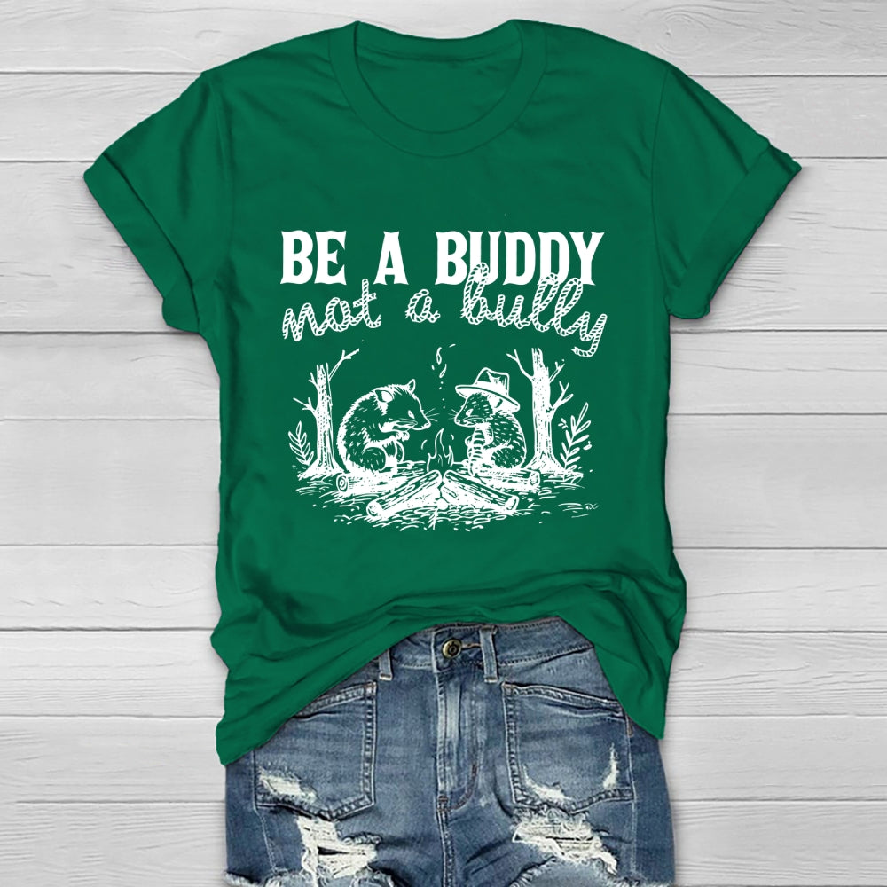Be A Buddy Not A Bully Healthwear T-shirt