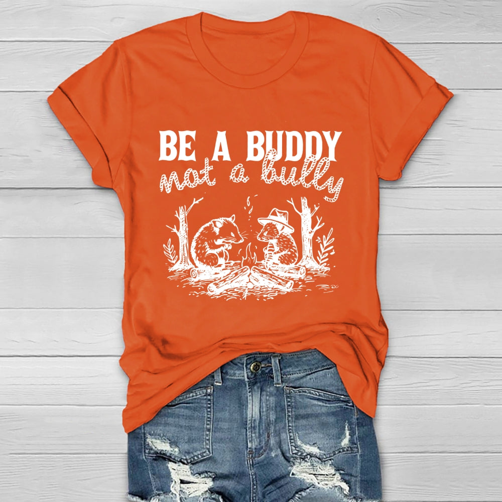 Be A Buddy Not A Bully Healthwear T-shirt