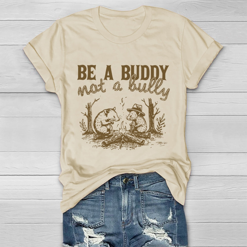 Be A Buddy Not A Bully Healthwear T-shirt