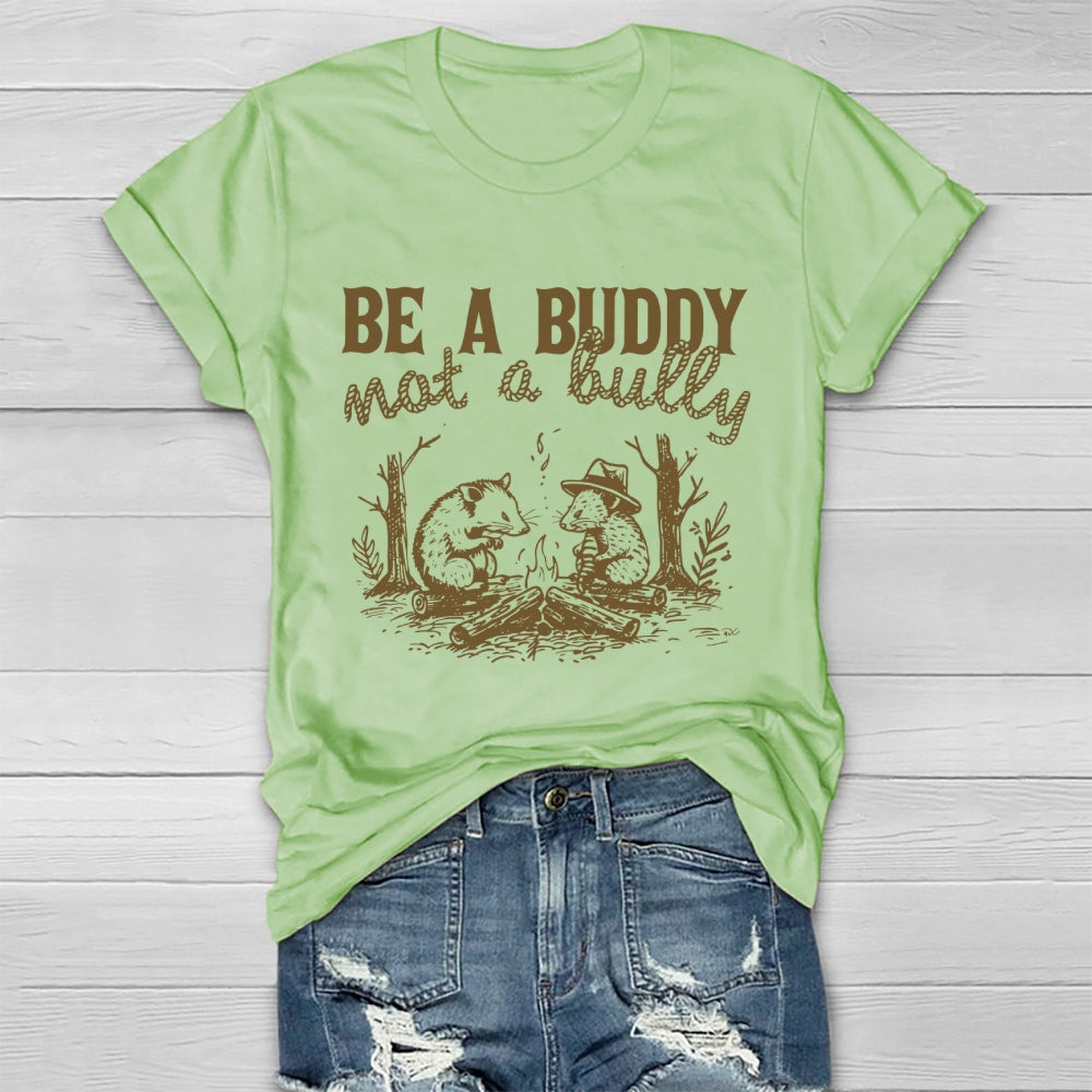 Be A Buddy Not A Bully Healthwear T-shirt