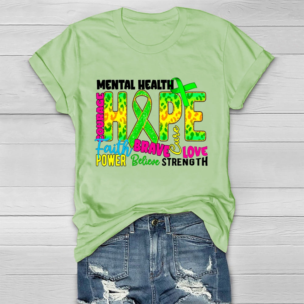 Mental Health Awareness Hope Faith Love Healthwear T-shirt