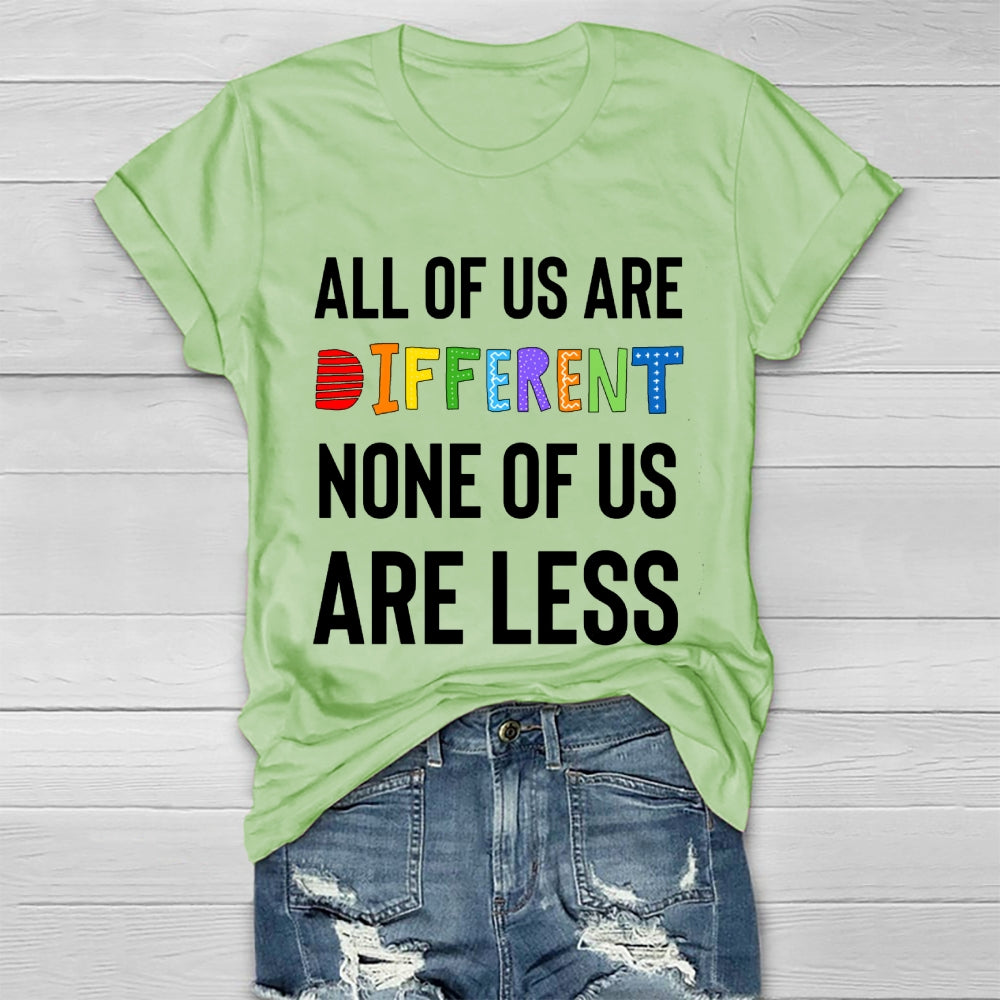 All Of Us Are Different None Of Us Are Less Healthwear T-shirt