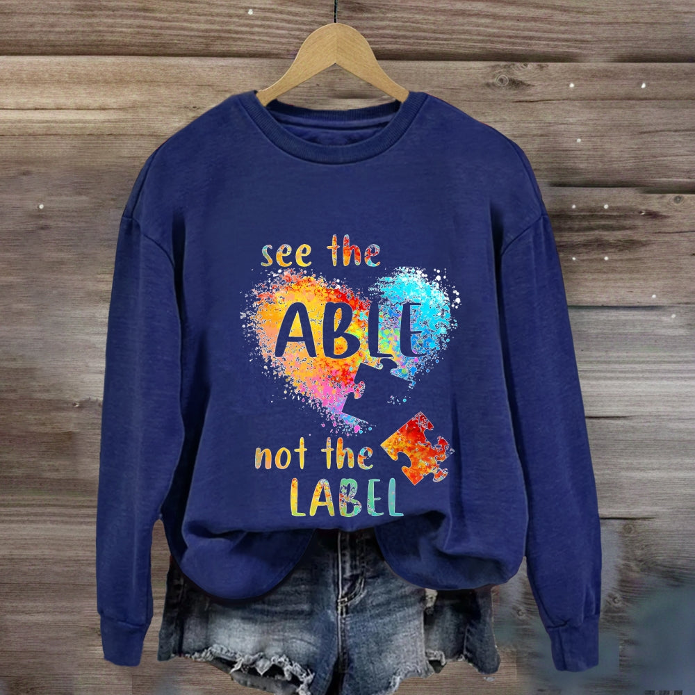 See The Able Not The Label Colorful Heart Sweatshirt