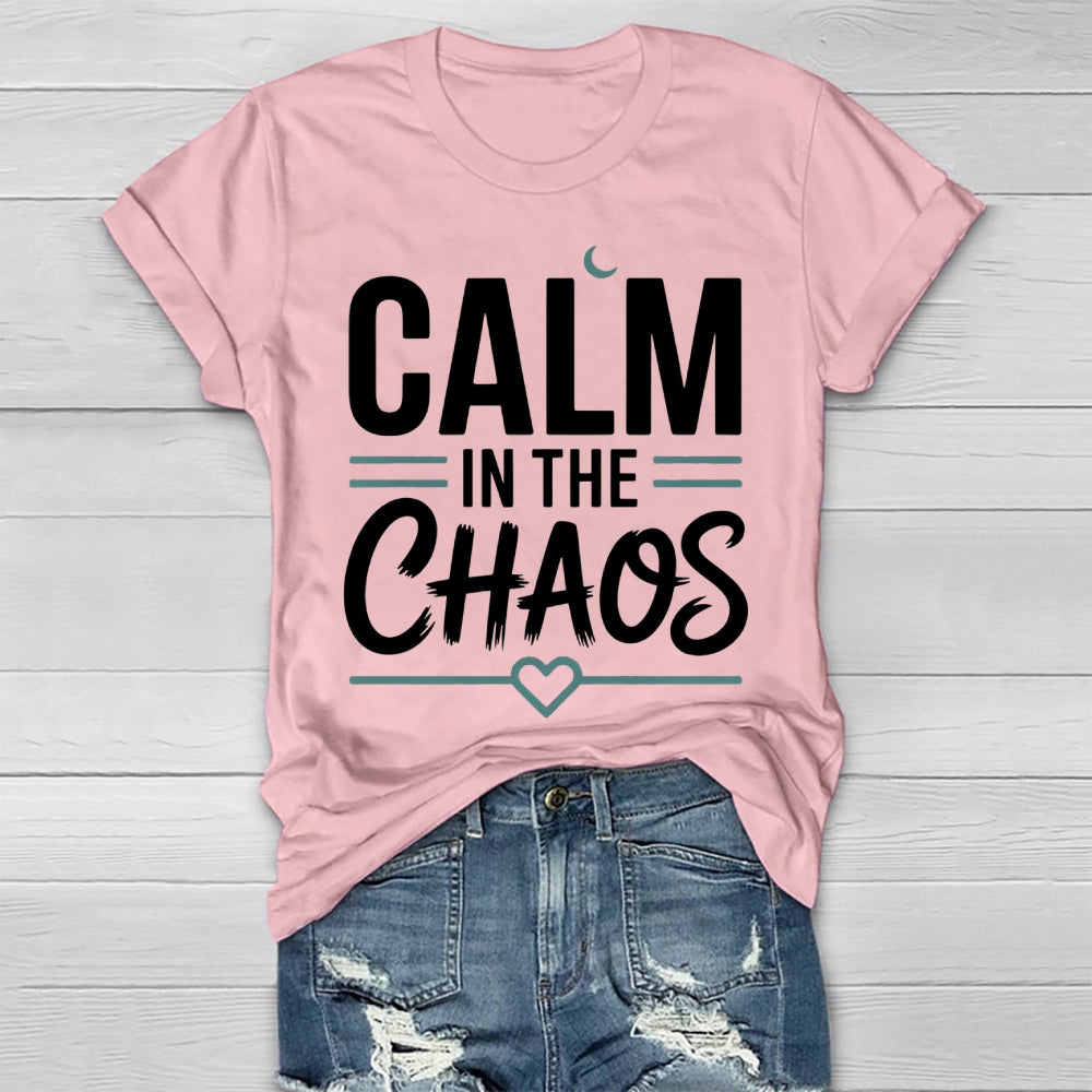 Calm In Chaos Healthwear T-shirt