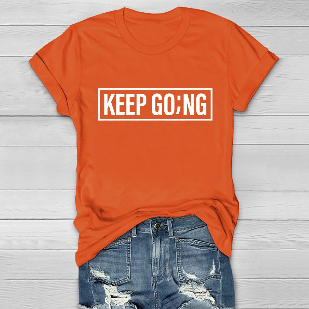 Keep Going Letters Healthwear T-shirt