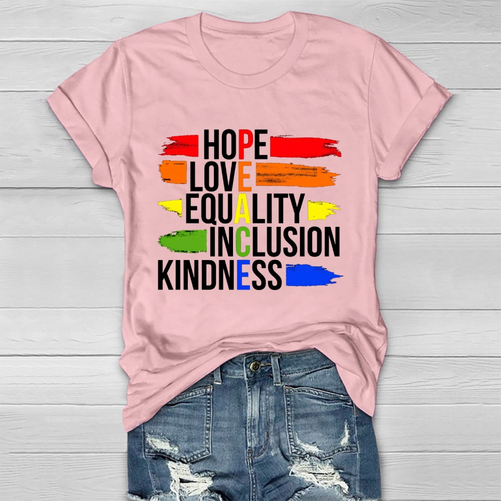 Hope Love Equality Inclusion Kindness Healthwear T-shirt