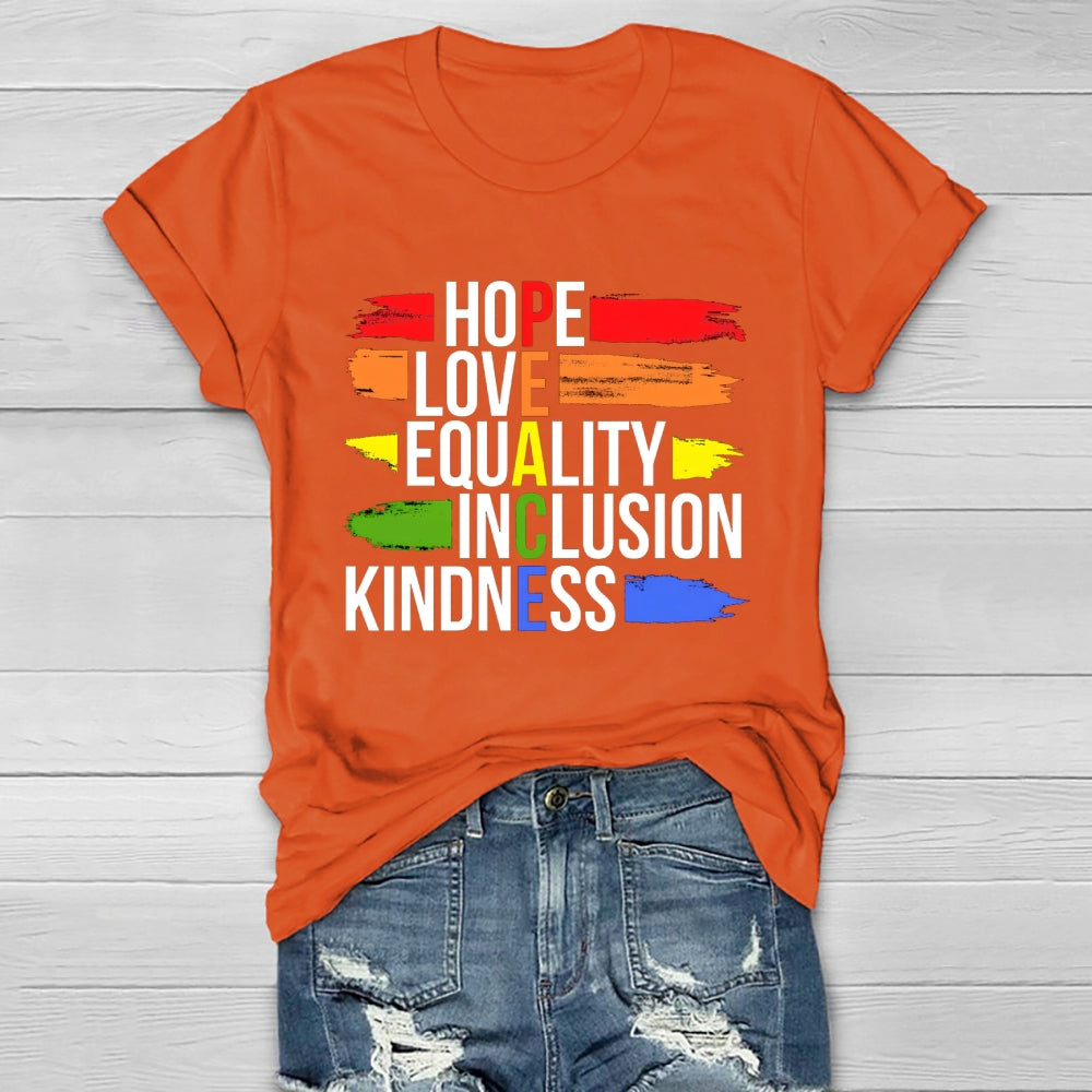 Hope Love Equality Inclusion Kindness Healthwear T-shirt