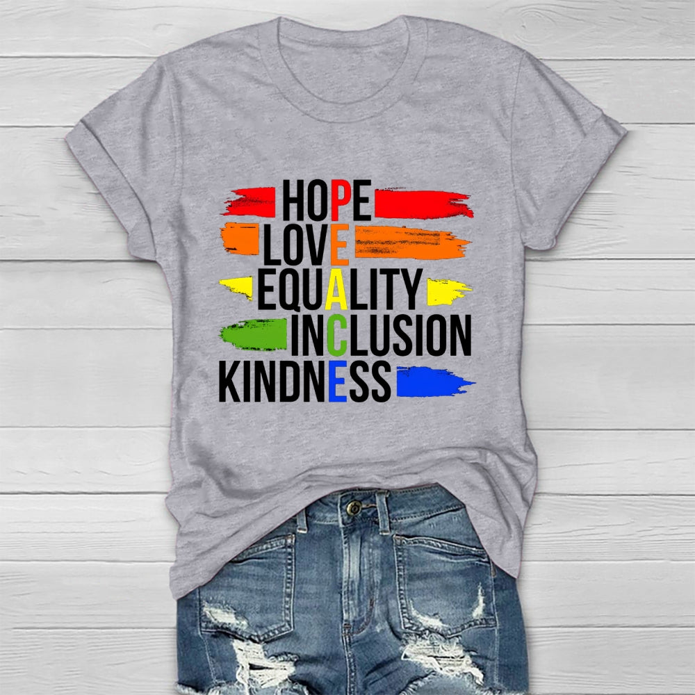Hope Love Equality Inclusion Kindness Healthwear T-shirt