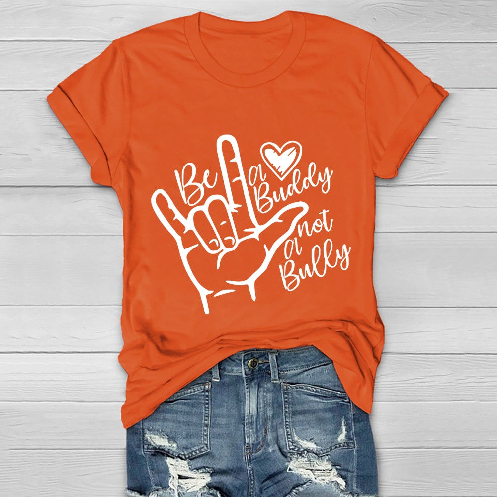 Be A Buddy Not A Bully Anti Bullying Healthwear T-shirt