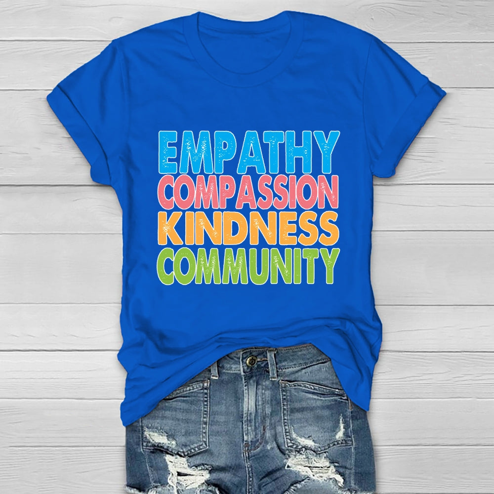 Empathy Compassion Kindness Community Healthwear T-shirt