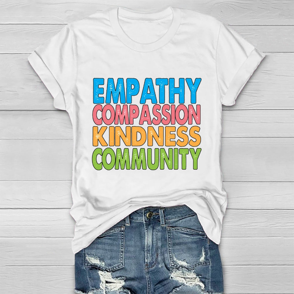 Empathy Compassion Kindness Community Healthwear T-shirt