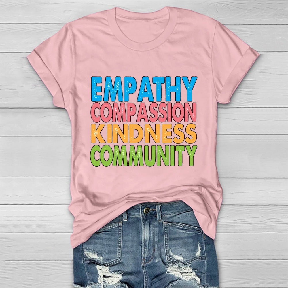 Empathy Compassion Kindness Community Healthwear T-shirt