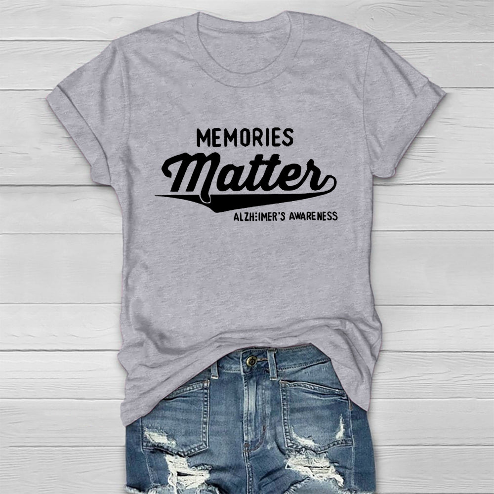 Memories Matter Alzheimers Awareness Healthwear T-shirt