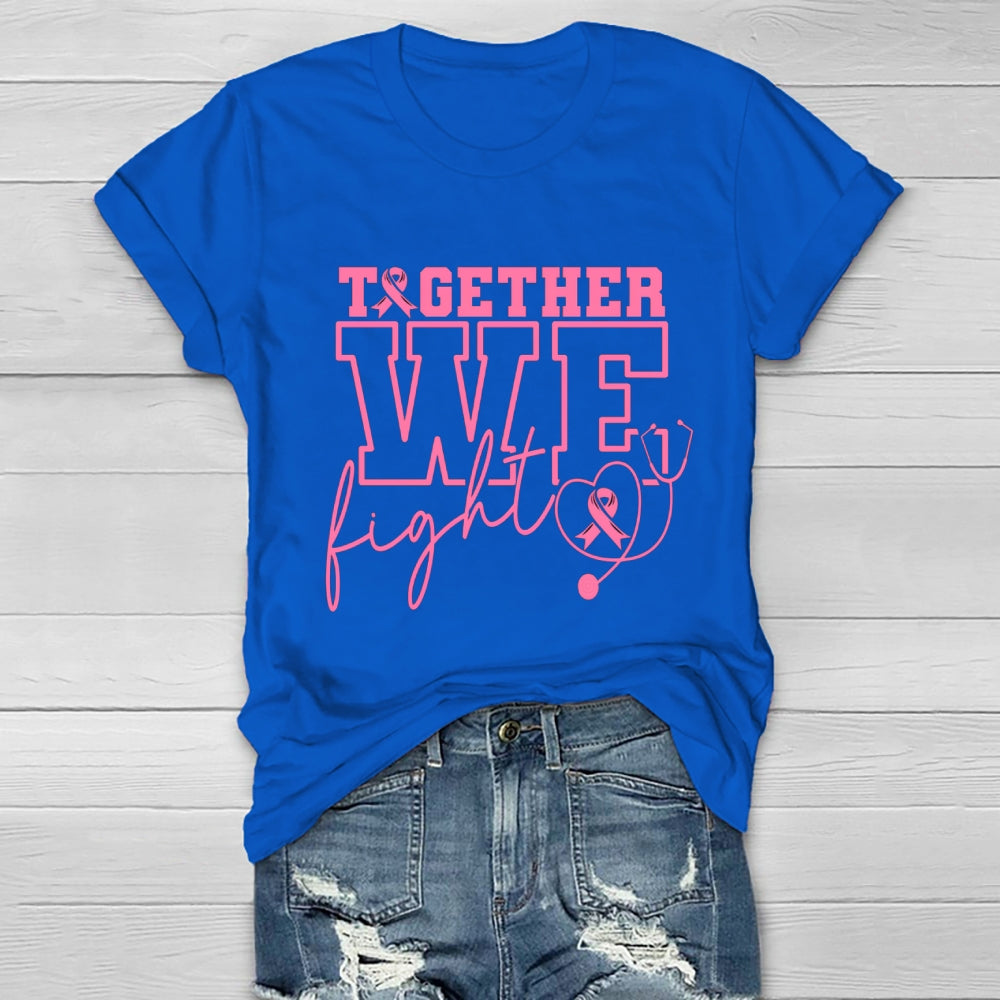 Together We Fight Healthwear T-shirt
