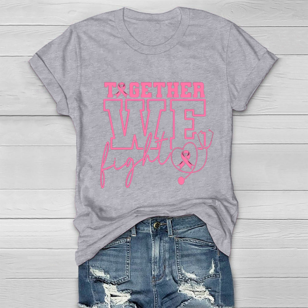 Together We Fight Healthwear T-shirt