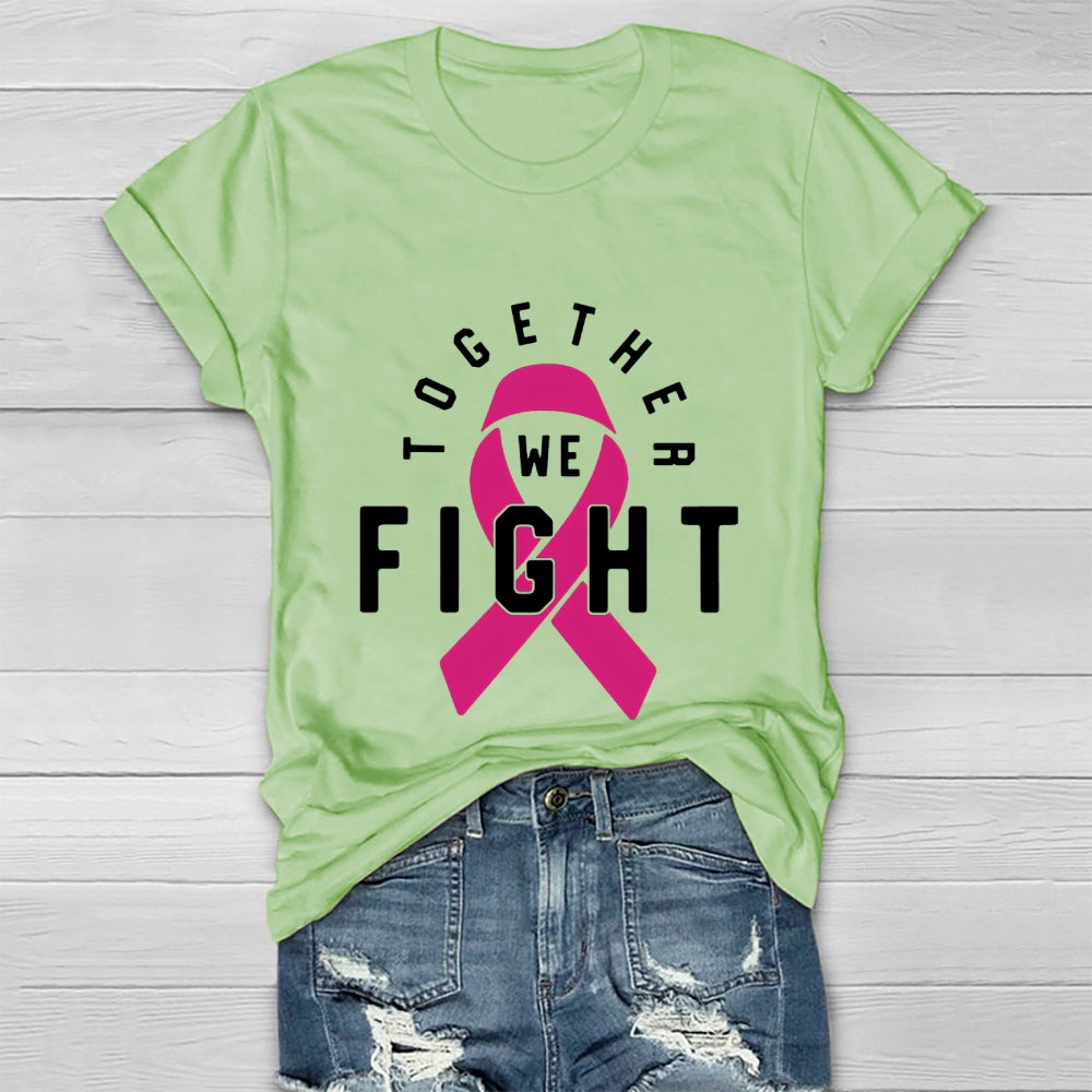 Together We Fight Pink Ribbon Healthwear T-shirt