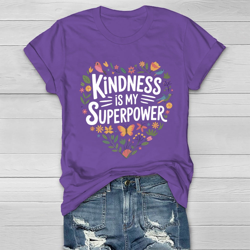 Kindness Is My Superpower Healthwear T-shirt