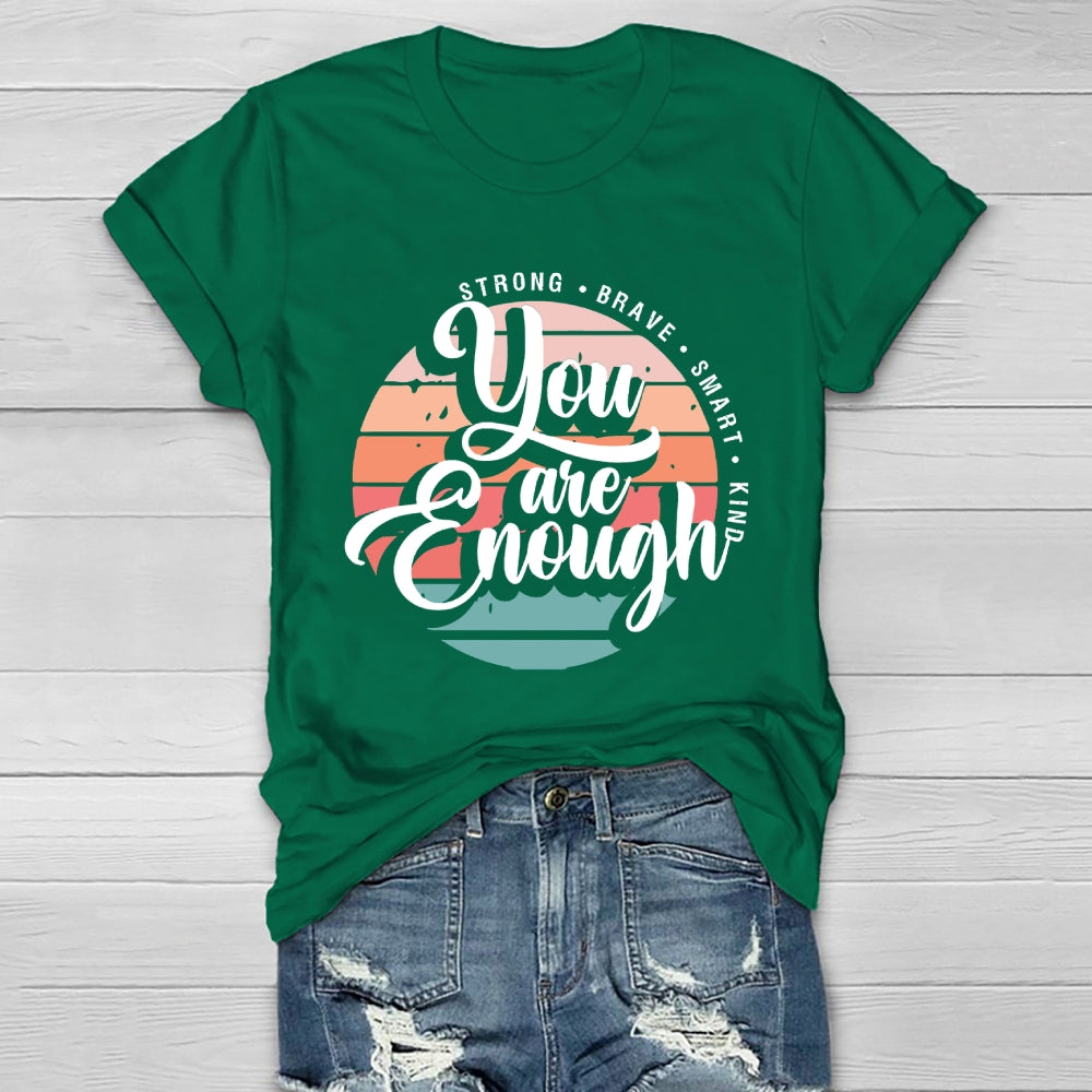 You Are Enough Healthwear T-shirt