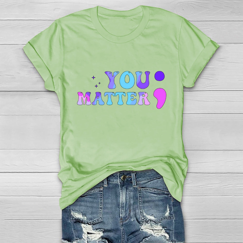 You Matter Letters Healthwear T-shirt
