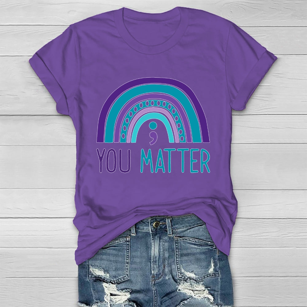 You Matter Rainbow Healthwear T-shirt