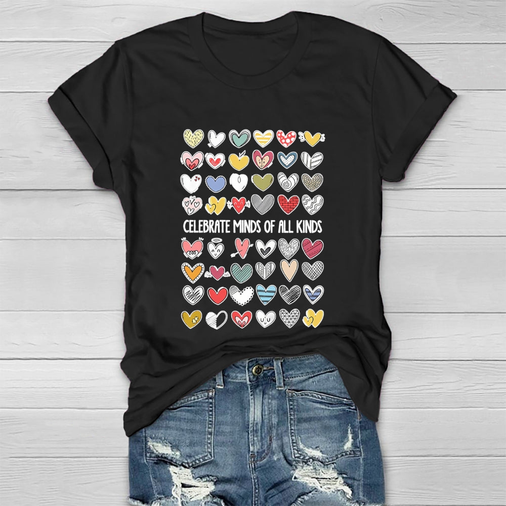 Celebrate Minds Of All Kinds Neurodiversity Mental Health Healthwear T-shirt