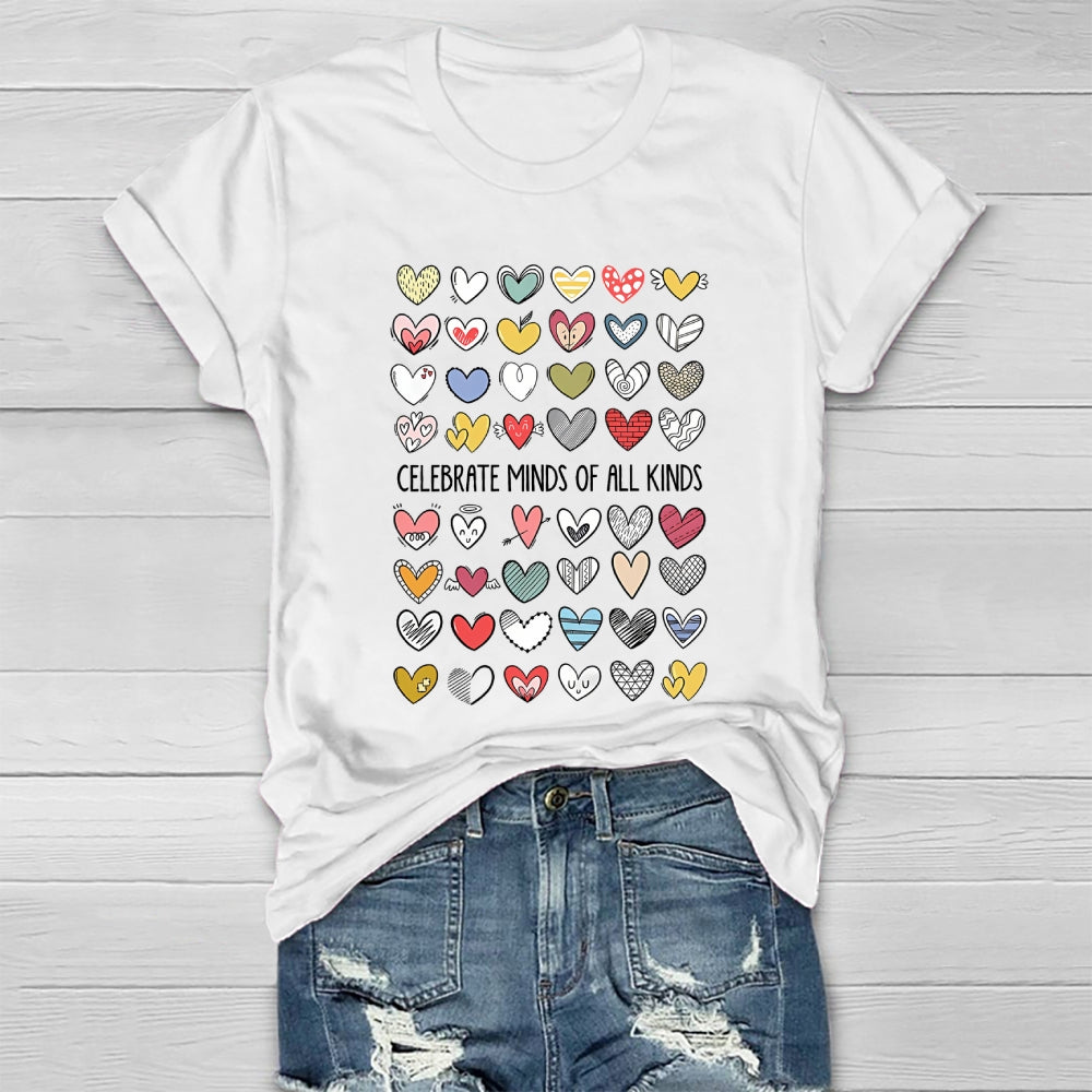 Celebrate Minds Of All Kinds Neurodiversity Mental Health Healthwear T-shirt