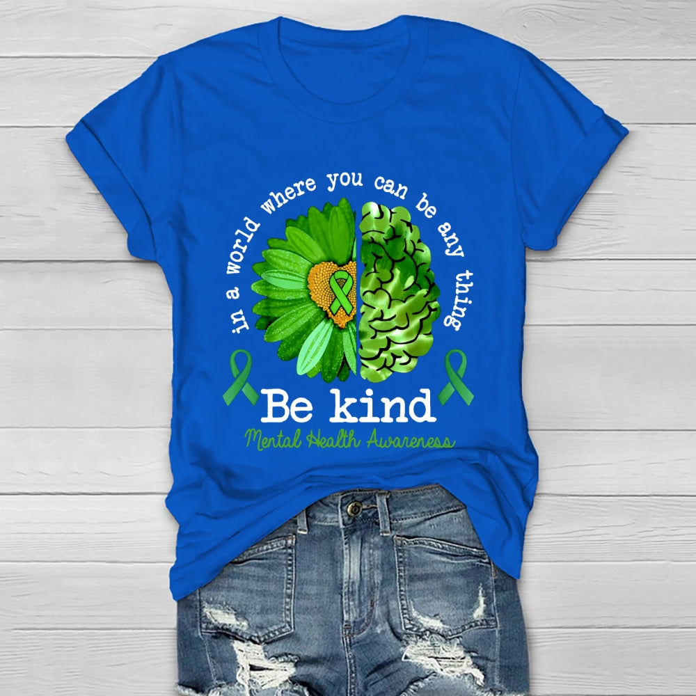 In A World Where You Can Be Anything Healthwear T-shirt