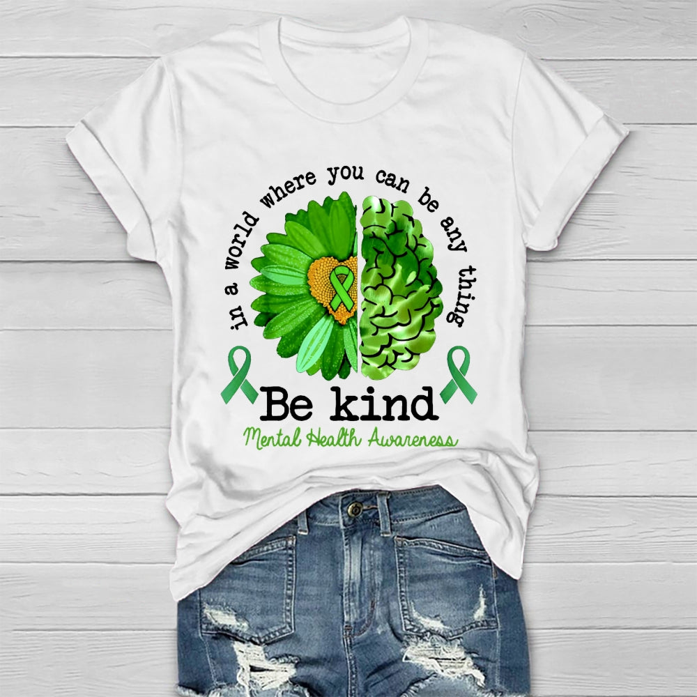 In A World Where You Can Be Anything Healthwear T-shirt