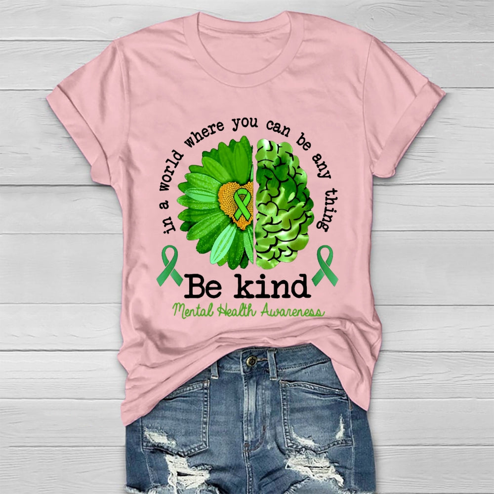 In A World Where You Can Be Anything Healthwear T-shirt