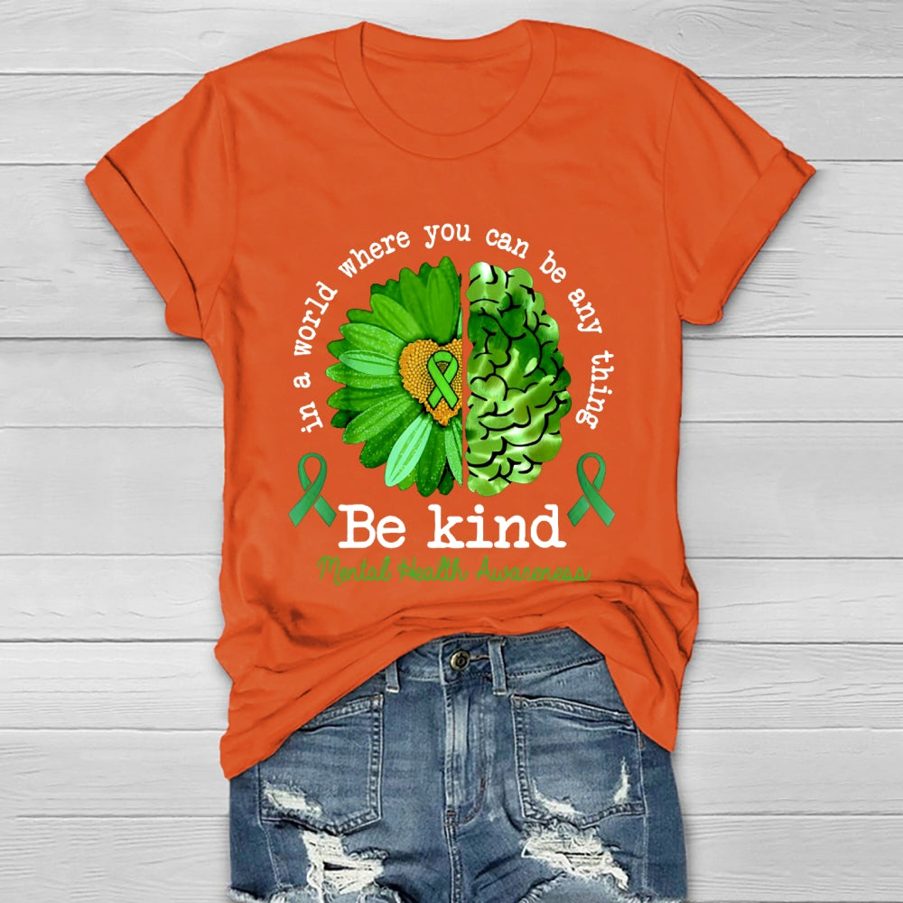 In A World Where You Can Be Anything Healthwear T-shirt