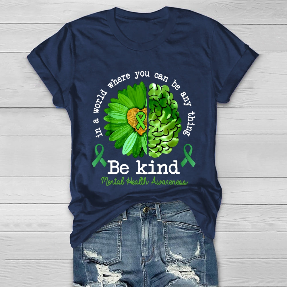 In A World Where You Can Be Anything Healthwear T-shirt