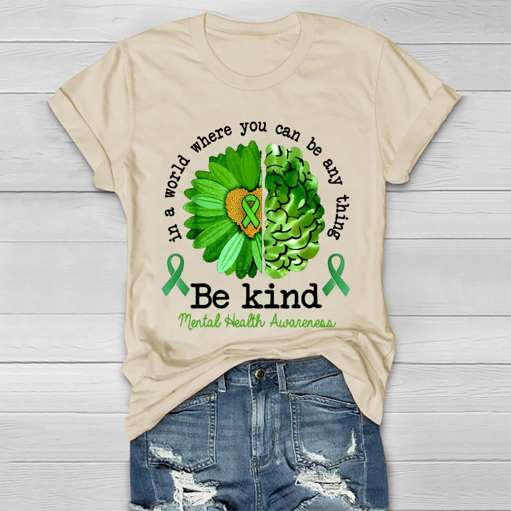 In A World Where You Can Be Anything Healthwear T-shirt