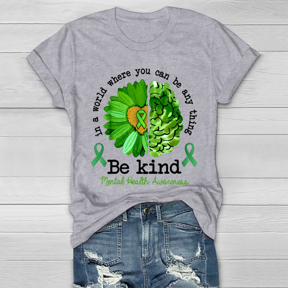 In A World Where You Can Be Anything Healthwear T-shirt