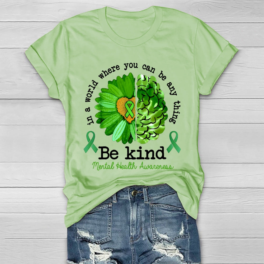 In A World Where You Can Be Anything Healthwear T-shirt