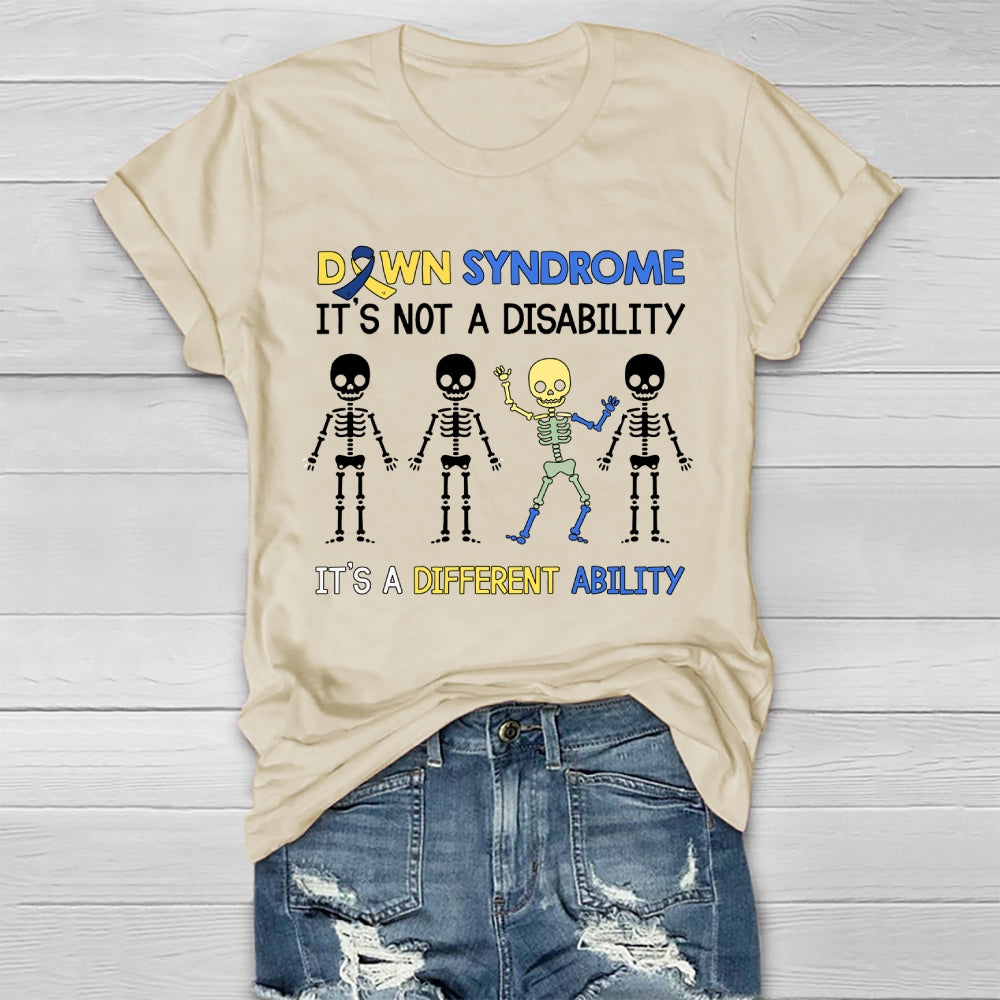 Down Syndrome It's Not A Disability It's A Different Ability Healthwear T-shirt