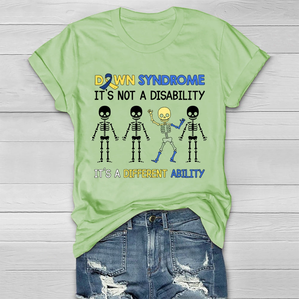 Down Syndrome It's Not A Disability It's A Different Ability Healthwear T-shirt